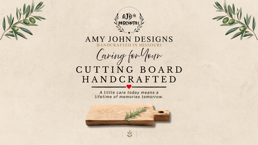 How to Care for Your Handcrafted Cutting Board